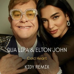 ELTON JOHN & DUA LIPA - Cold Heart (Kidy Remix)